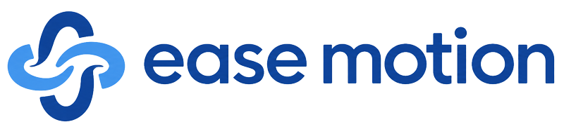 EASE MOTION